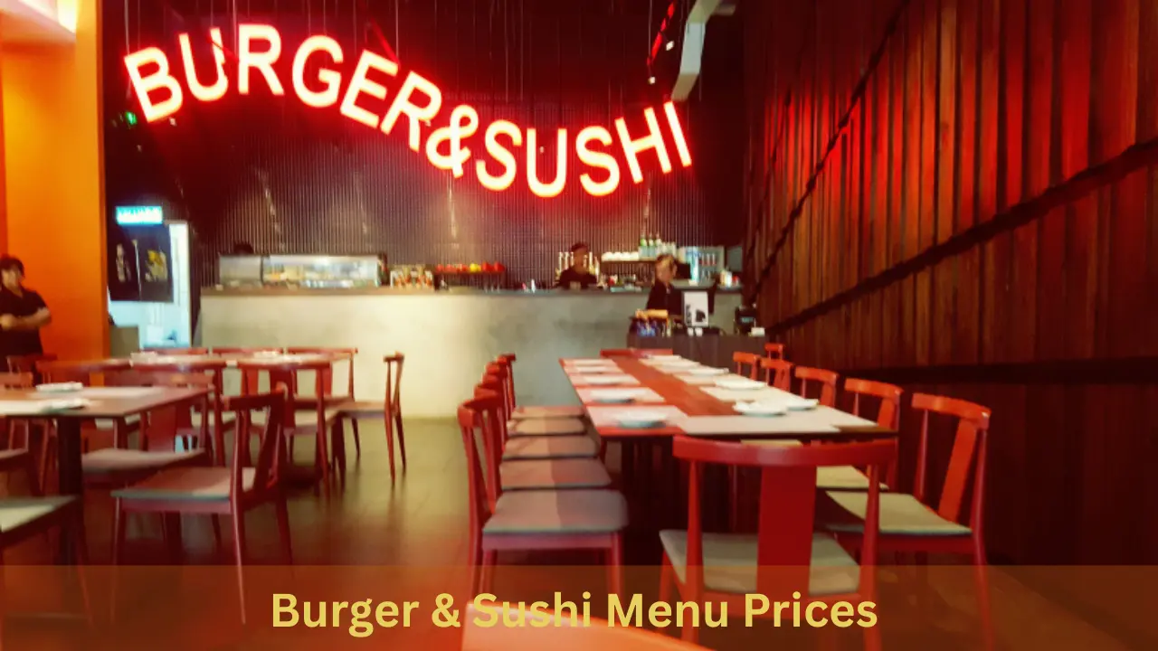 Burger & Sushi Menu Prices