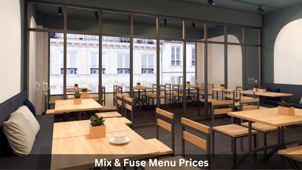 Mix & Fuse Menu Prices