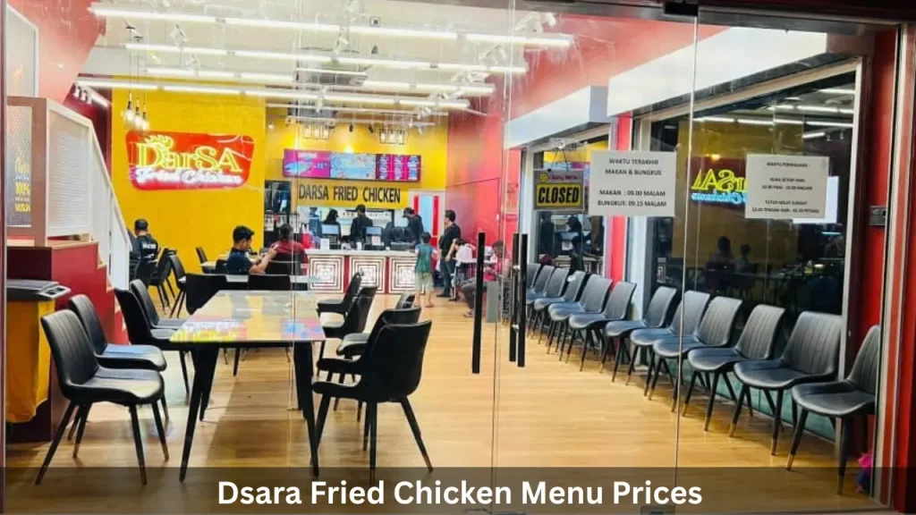 Dsara Fried Chicken Menu Prices