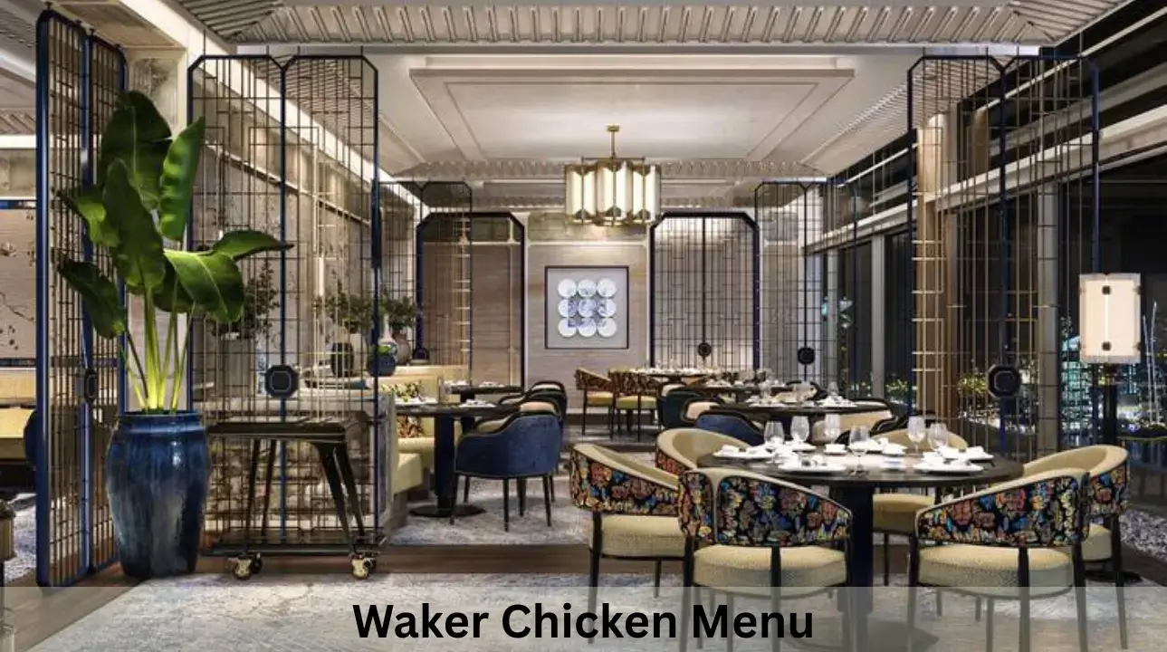 Waker Chicken Menu Prices
