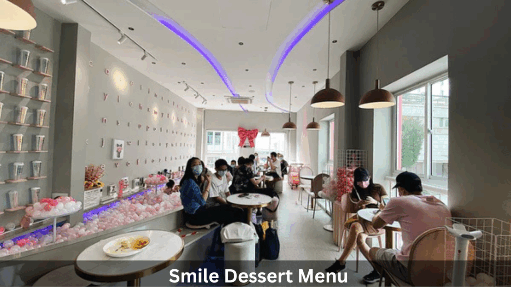 Smile Dessert Menu Prices