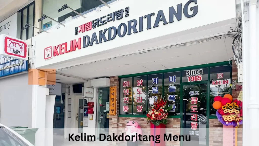 Kelim Dakdoritang Menu Prices