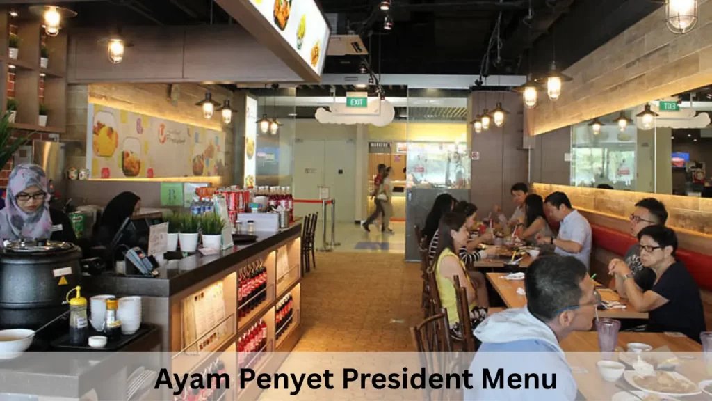 Ayam Penyet President Menu Prices