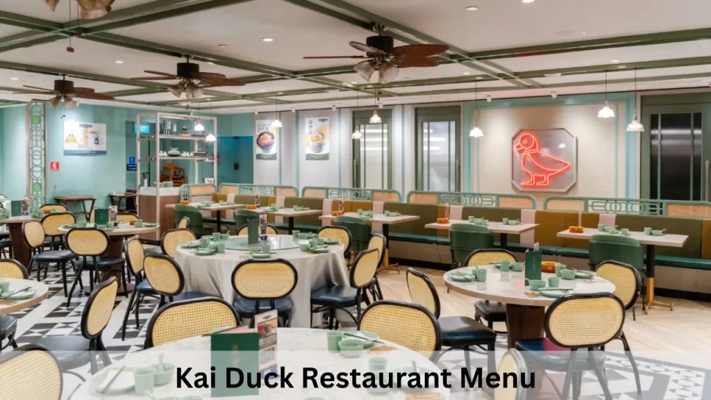 Kai Duck Restaurant Menu Prices