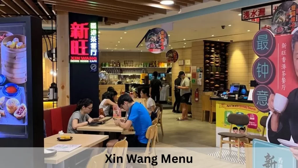 Xin Wang Menu Prices